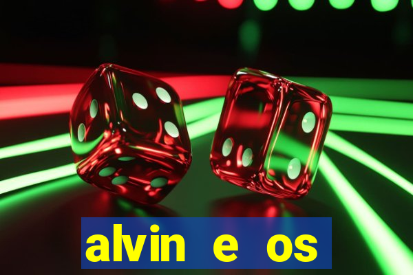 alvin e os esquilos 3 filme completo dublado download